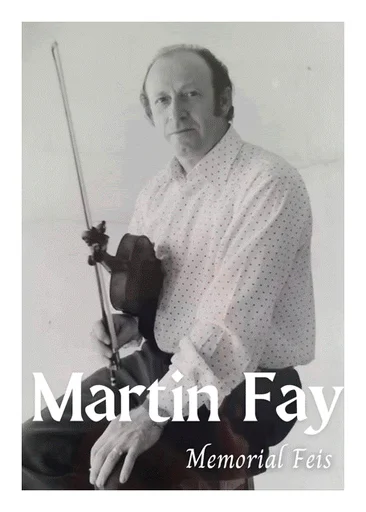 Martin Fay Memorial Feis