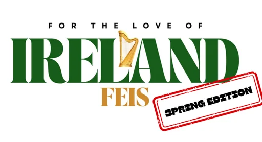 For The Love Of Ireland Feis